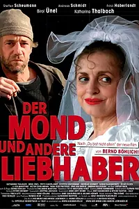Постер к фильму «Луна и другие любовники (2008)»