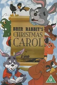Главный постер мультфильма «Brer Rabbit's Christmas Carol (1992)»