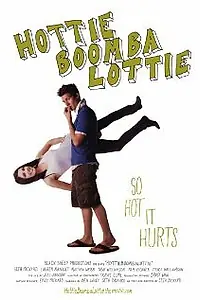 Главный постер фильма «HottieBoombaLottie (2008)»