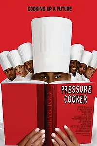 Постер к фильму «Pressure Cooker (2008)»