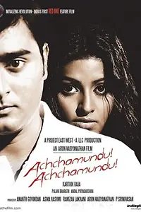 Главный постер фильма «Achchamundu! Achchamundu! (2009)»