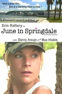 Постер к фильму «Июнь в Спрингдейле (2007)»