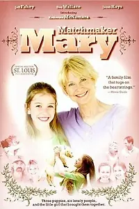 Постер к фильму «Matchmaker Mary (2008)»