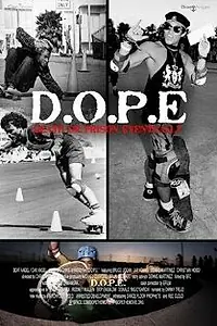 Постер к фильму «D.O.P.E. - Death Or Prison Eventually (2008)»