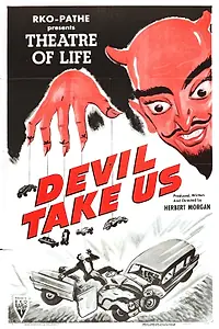 Постер к фильму «Devil Take Us (1955)»