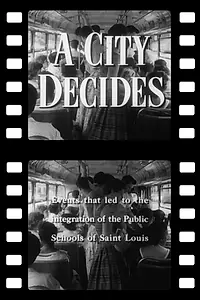 Постер к фильму «A City Decides (1957)»