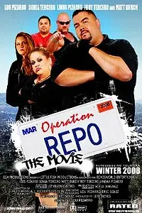 Главный постер фильма «Operation Repo: The Movie (2009)»