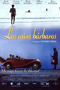 Главный постер фильма «Варварские годы (1998)»