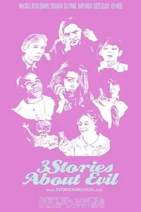 Постер к фильму «3 Stories About Evil (2008)»