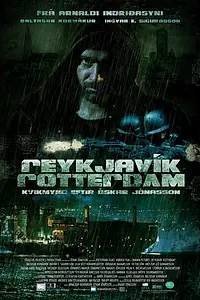 Постер к фильму «Рейкьявик-Роттердам (2008)»