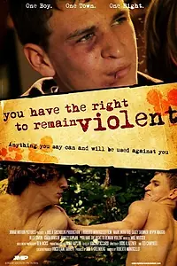 Постер к фильму «You Have the Right to Remain Violent (2010)»
