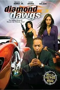 Постер к фильму «Diamond Dawgs (2009)»
