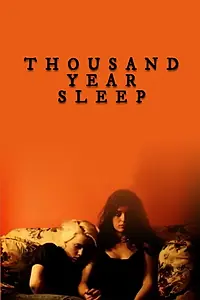 Постер к фильму «Thousand Year Sleep (2007)»
