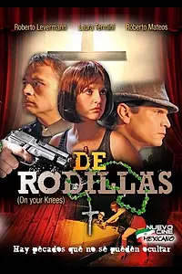 Постер к фильму «На коленях (2008)»