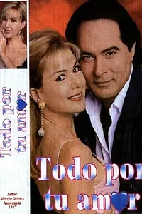 Постер к сериалу «Всё ради твоей любви (1996 - 1997)»