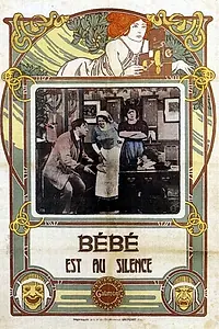 Постер к фильму «Bébé est au silence (1912)»