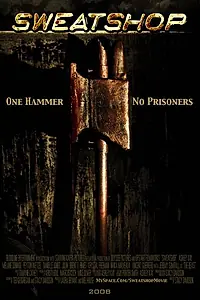 Главный постер фильма «Потогонное производство (2009)»