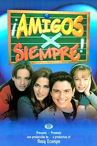 Постер к сериалу «Друзья навеки (2000)»