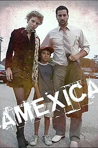 Постер к фильму «Амексика (2010)»