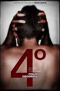 Постер к фильму «4° (Four Degrees) (2008)»