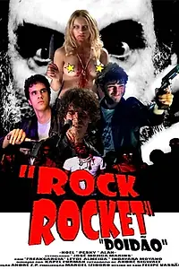 Постер к фильму «Rock Rocket: Doidao (2008)»