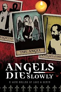 Постер к фильму «Angels Die Slowly (2010)»