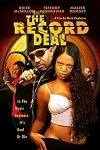 Главный постер фильма «The Record Deal (2005)»