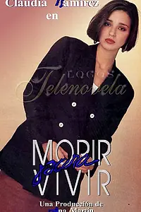 Главный постер сериала «Умираю, чтобы жить (1989)»