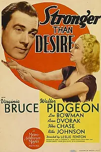 Главный постер фильма «Stronger Than Desire (1939)»