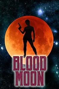 Постер к фильму «Blood Moon (2008)»