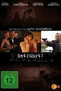 Постер к фильму «Entführt (2009)»