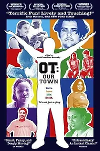 Главный постер фильма «OT: Our Town (2002)»
