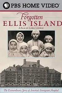 Главный постер фильма «Forgotten Ellis Island (2008)»