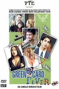Постер к фильму «Green Card Fever (2003)»