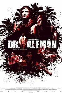 Постер к фильму «Доктор Алеман (2008)»