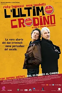 Главный постер фильма «L'ultimo Crodino (2009)»