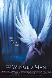 Постер к фильму «The Winged Man (2008)»