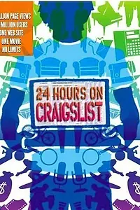 Постер к фильму «24 Hours on Craigslist (2005)»