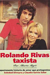 Постер к сериалу «Роландо Ривас, таксист (1972 - 1973)»