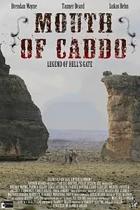 Постер к фильму «Mouth of Caddo (2008)»