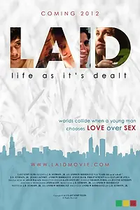 Главный постер фильма «LAID: Life as It's Dealt (2012)»