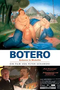 Главный постер фильма «Botero Born in Medellin (2008)»