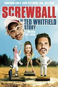 Постер к фильму «Screwball: The Ted Whitfield Story (2010)»