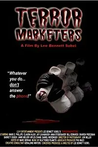 Постер к фильму «Terrormarketers (2005)»