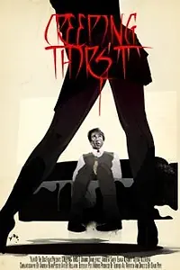 Постер к фильму «Creeping Thirst (2007)»