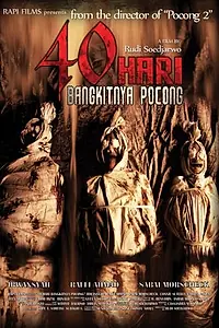 Главный постер фильма «40 Hari Bangkitnya Pocong (2008)»