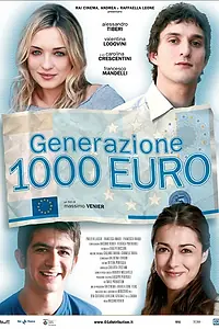 Главный постер фильма «Поколение 1000 евро (2009)»