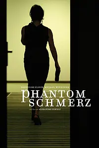 Постер к фильму «Phantomschmerz (2007)»