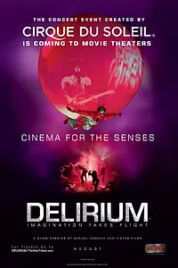 Главный постер фильма «Cirque du Soleil: Delirium (2008)»