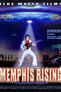 Постер к фильму «Memphis Rising: Elvis Returns (2011)»
